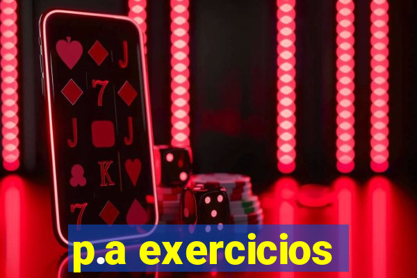 p.a exercicios